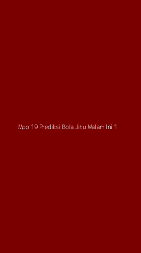 Tampilan Antarmuka Aplikasi Mpo 19 Prediksi Bola Jitu Malam Ini - 1