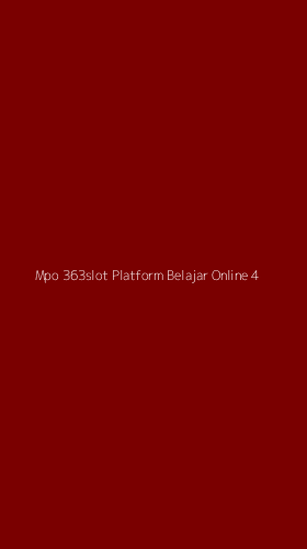 Tampilan Antarmuka Aplikasi Mpo 363slot Platform Belajar Online - 4