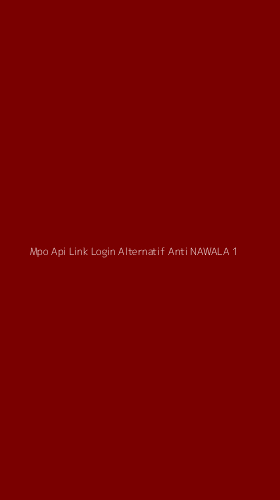 Tampilan Antarmuka Aplikasi Mpo Api Link Login Alternatif Anti Nawala - 1