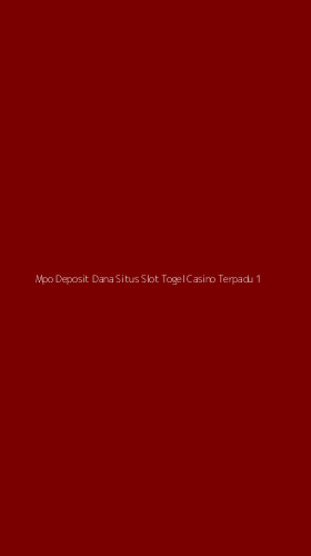 Tampilan Antarmuka Aplikasi Mpo Deposit Dana Situs Slot Togel Casino Terpadu - 1
