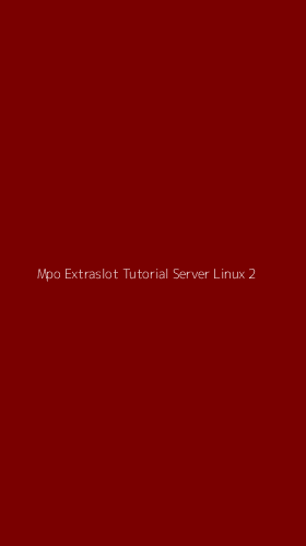 Tampilan Antarmuka Aplikasi Mpo Extraslot Tutorial Server Linux - 2