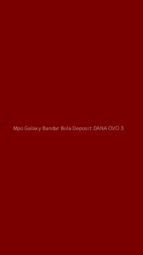 Tampilan Antarmuka Aplikasi Mpo Galaxy Bandar Bola Deposit Dana Ovo - 3