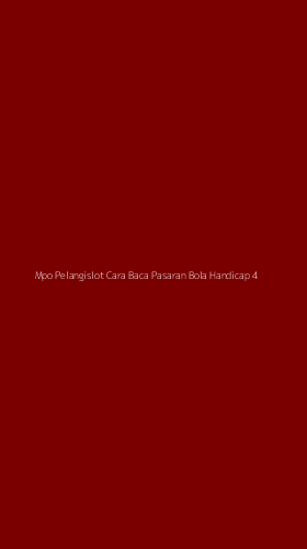 Tampilan Antarmuka Aplikasi Mpo Pelangislot Cara Baca Pasaran Bola Handicap - 4