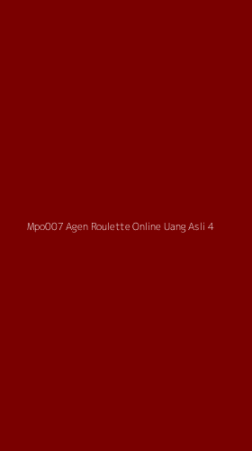 Tampilan Antarmuka Aplikasi Mpo007 Agen Roulette Online Uang Asli - 4