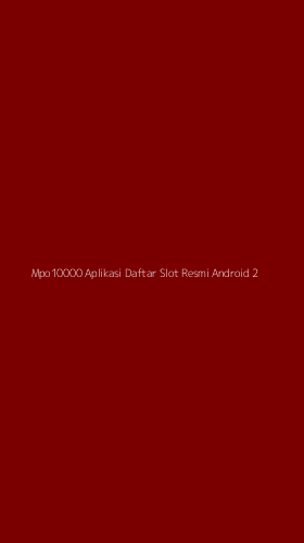 Tampilan Antarmuka Aplikasi Mpo10000 Aplikasi Daftar Slot Resmi Android - 2