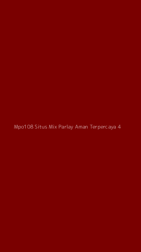 Tampilan Antarmuka Aplikasi Mpo108 Situs Mix Parlay Aman Terpercaya - 4
