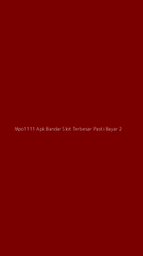 Tampilan Antarmuka Aplikasi Mpo1111 Apk Bandar Slot Terbesar Pasti Bayar - 2