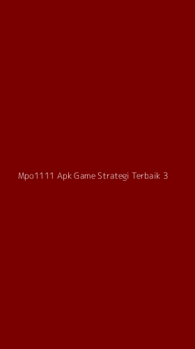 Tampilan Antarmuka Aplikasi Mpo1111 Apk Game Strategi Terbaik - 3
