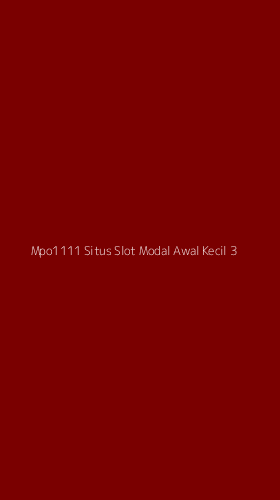 Tampilan Antarmuka Aplikasi Mpo1111 Situs Slot Modal Awal Kecil - 3