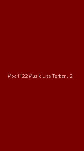 Tampilan Antarmuka Aplikasi Mpo1122 Musik Lite Terbaru - 2