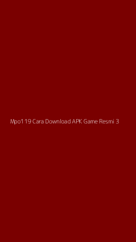 Tampilan Antarmuka Aplikasi Mpo119 Cara Download Apk Game Resmi - 3