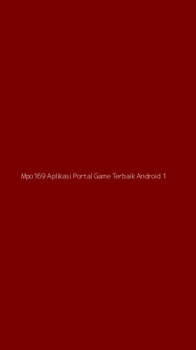 Tampilan Antarmuka Aplikasi Mpo169 Aplikasi Portal Game Terbaik Android - 1
