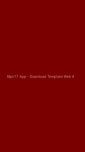 Tampilan Antarmuka Aplikasi Mpo17 App - Download Template Web - 4