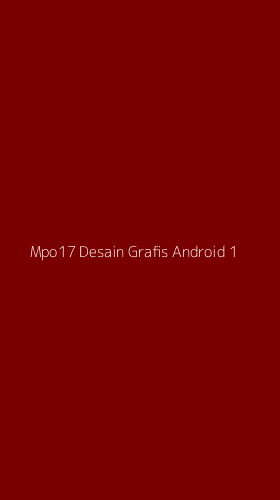 Tampilan Antarmuka Aplikasi Mpo17 Desain Grafis Android - 1