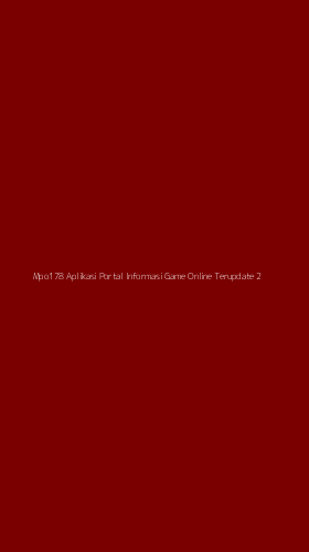 Tampilan Antarmuka Aplikasi Mpo178 Aplikasi Portal Informasi Game Online Terupdate - 2