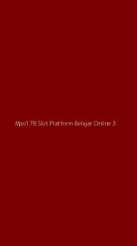 Tampilan Antarmuka Aplikasi Mpo178 Slot Platform Belajar Online - 3