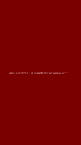 Tampilan Antarmuka Aplikasi Mpo17slot Rtp Slot Tertinggi Hari Ini Gampang Maxwin - 1
