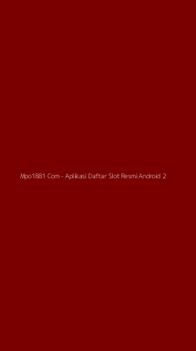 Tampilan Antarmuka Aplikasi Mpo1881 Com - Aplikasi Daftar Slot Resmi Android - 2