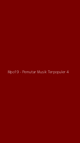 Tampilan Antarmuka Aplikasi Mpo19 - Pemutar Musik Terpopuler - 4