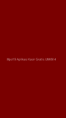 Tampilan Antarmuka Aplikasi Mpo19 Aplikasi Kasir Gratis Umkm - 4