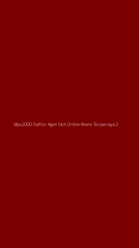 Tampilan Antarmuka Aplikasi Mpo2000 Daftar Agen Slot Online Resmi Terpercaya - 2