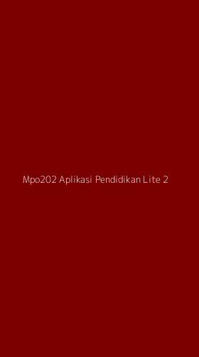 Tampilan Antarmuka Aplikasi Mpo202 Aplikasi Pendidikan Lite - 2