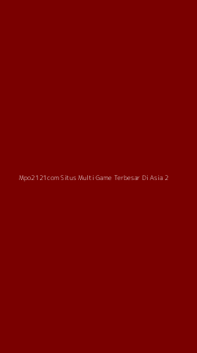 Tampilan Antarmuka Aplikasi Mpo2121com Situs Multi Game Terbesar Di Asia - 2