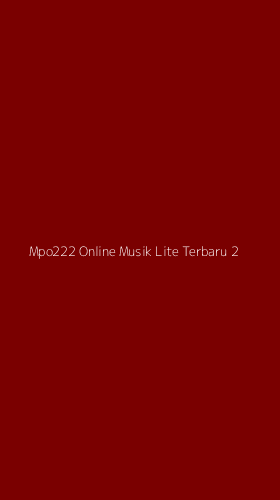 Tampilan Antarmuka Aplikasi Mpo222 Online Musik Lite Terbaru - 2