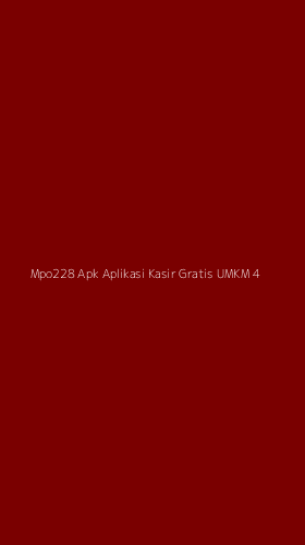 Tampilan Antarmuka Aplikasi Mpo228 Apk Aplikasi Kasir Gratis Umkm - 4