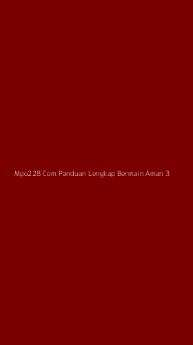 Tampilan Antarmuka Aplikasi Mpo228 Com Panduan Lengkap Bermain Aman - 3