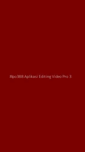 Tampilan Antarmuka Aplikasi Mpo388 Aplikasi Editing Video Pro - 3