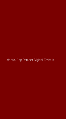 Tampilan Antarmuka Aplikasi Mpo44 App Dompet Digital Terbaik - 1