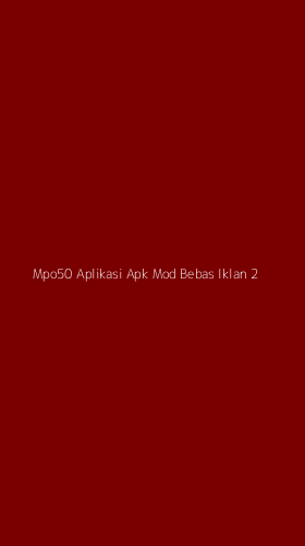 Tampilan Antarmuka Aplikasi Mpo50 Aplikasi Apk Mod Bebas Iklan - 2