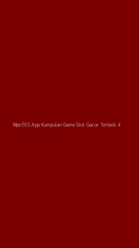 Tampilan Antarmuka Aplikasi Mpo555 App Kumpulan Game Slot Gacor Terbaik - 4