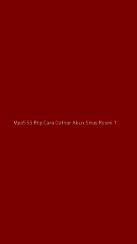 Tampilan Antarmuka Aplikasi Mpo555 Rtp Cara Daftar Akun Situs Resmi - 1