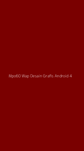 Tampilan Antarmuka Aplikasi Mpo60 Wap Desain Grafis Android - 4