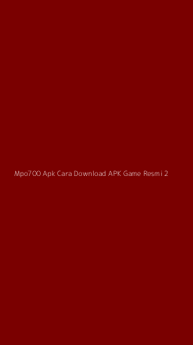 Tampilan Antarmuka Aplikasi Mpo700 Apk Cara Download Apk Game Resmi - 2