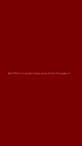 Tampilan Antarmuka Aplikasi Mpo7000 Com Aplikasi Akses Game Online Terlengkap - 3