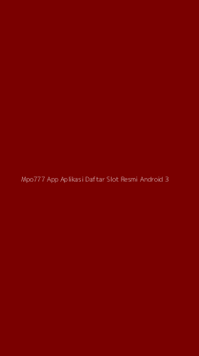 Tampilan Antarmuka Aplikasi Mpo777 App Aplikasi Daftar Slot Resmi Android - 3