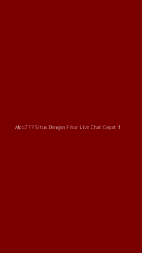 Tampilan Antarmuka Aplikasi Mpo777 Situs Dengan Fitur Live Chat Cepat - 1