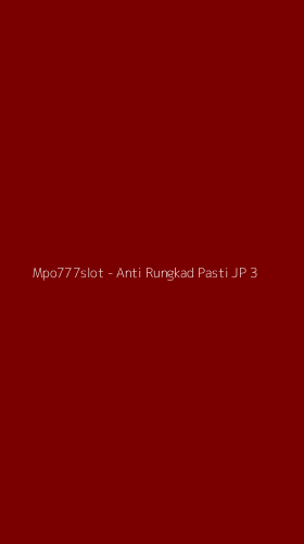 Tampilan Antarmuka Aplikasi Mpo777slot - Anti Rungkad Pasti JP - 3