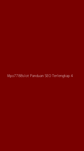 Tampilan Antarmuka Aplikasi Mpo7788slot Panduan Seo Terlengkap - 4