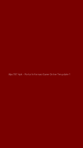 Tampilan Antarmuka Aplikasi Mpo787 Apk - Portal Informasi Game Online Terupdate - 1