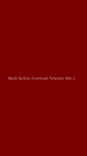Tampilan Antarmuka Aplikasi Mpo8 Aplikasi Download Template Web - 2