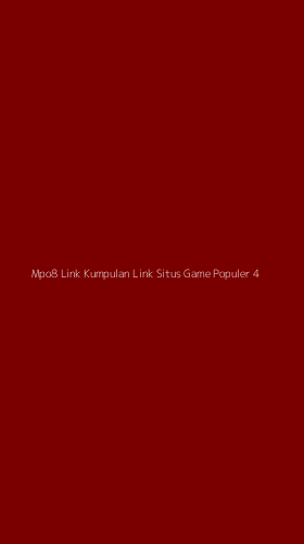 Tampilan Antarmuka Aplikasi Mpo8 Link Kumpulan Link Situs Game Populer - 4