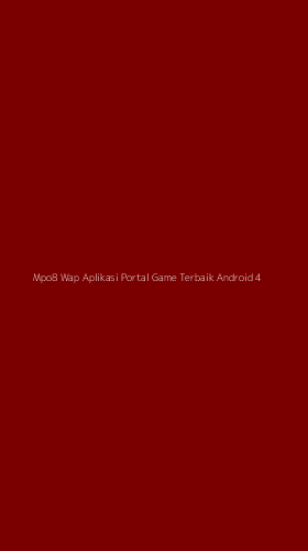 Tampilan Antarmuka Aplikasi Mpo8 Wap Aplikasi Portal Game Terbaik Android - 4