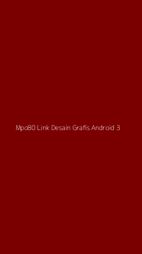 Tampilan Antarmuka Aplikasi Mpo80 Link Desain Grafis Android - 3