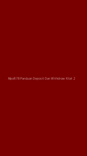 Tampilan Antarmuka Aplikasi Mpo878 Panduan Deposit Dan Withdraw Kilat - 2