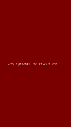 Tampilan Antarmuka Aplikasi Mpo9 Login Bandar Toto Slot Gacor Resmi - 1