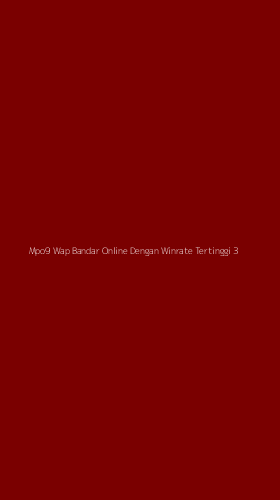 Tampilan Antarmuka Aplikasi Mpo9 Wap Bandar Online Dengan Winrate Tertinggi - 3